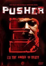 Pusher III: I'm the Angel of Death