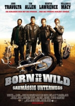 Born to be Wild - Saumäßig Unterwegs